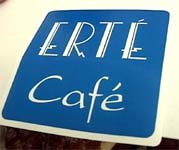 Cafe ERTE